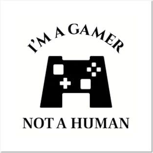 I am a gamer - Gamers are awesome Posters and Art